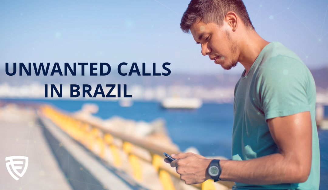 Brazilian Cell Phone Users are Plagued by Unwanted Calls