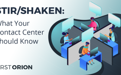 STIR/SHAKEN: What Your Contact Center Should Know
