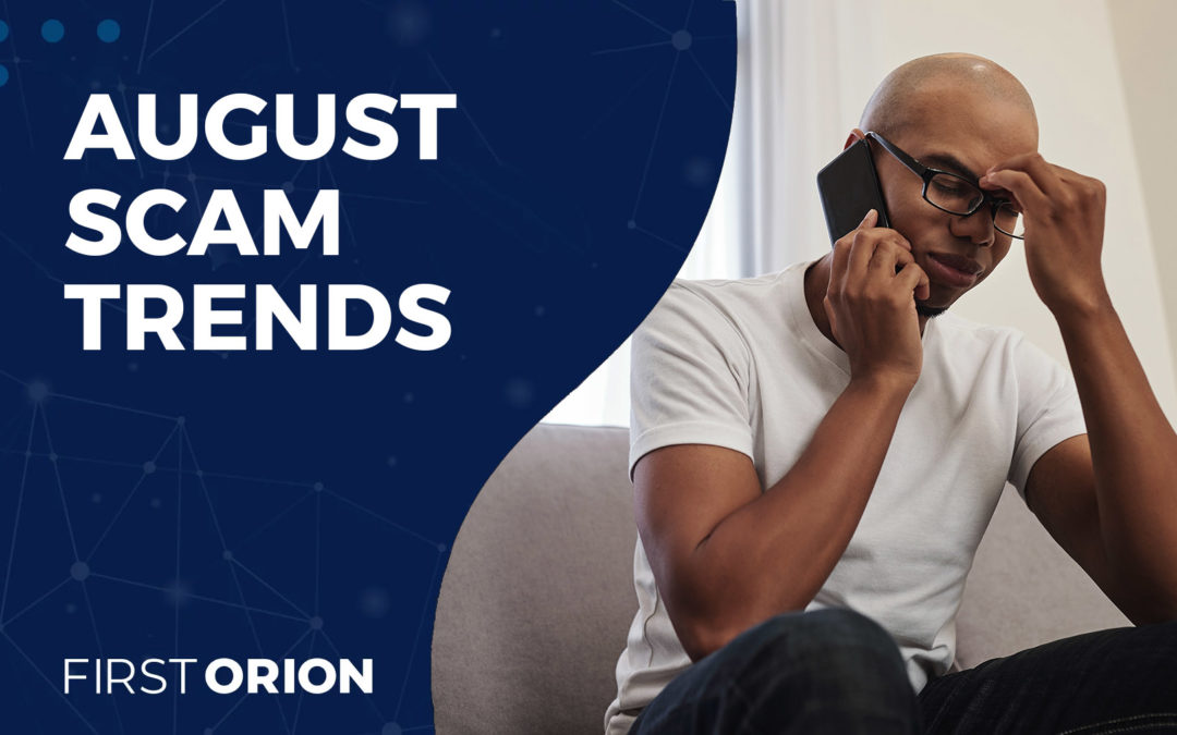 Summertime Blues: August 2021 Scam Call Trends