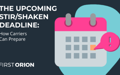 The Upcoming STIR/SHAKEN Deadline: How Carriers Can Prepare 