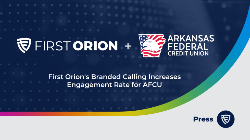 AFCU Set to Implement First Orion’s Branded Calling Solution First Orion