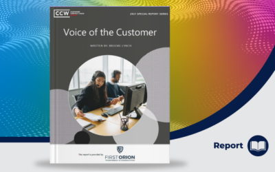 Voice of the Customer Report: Sponsored by First Orion