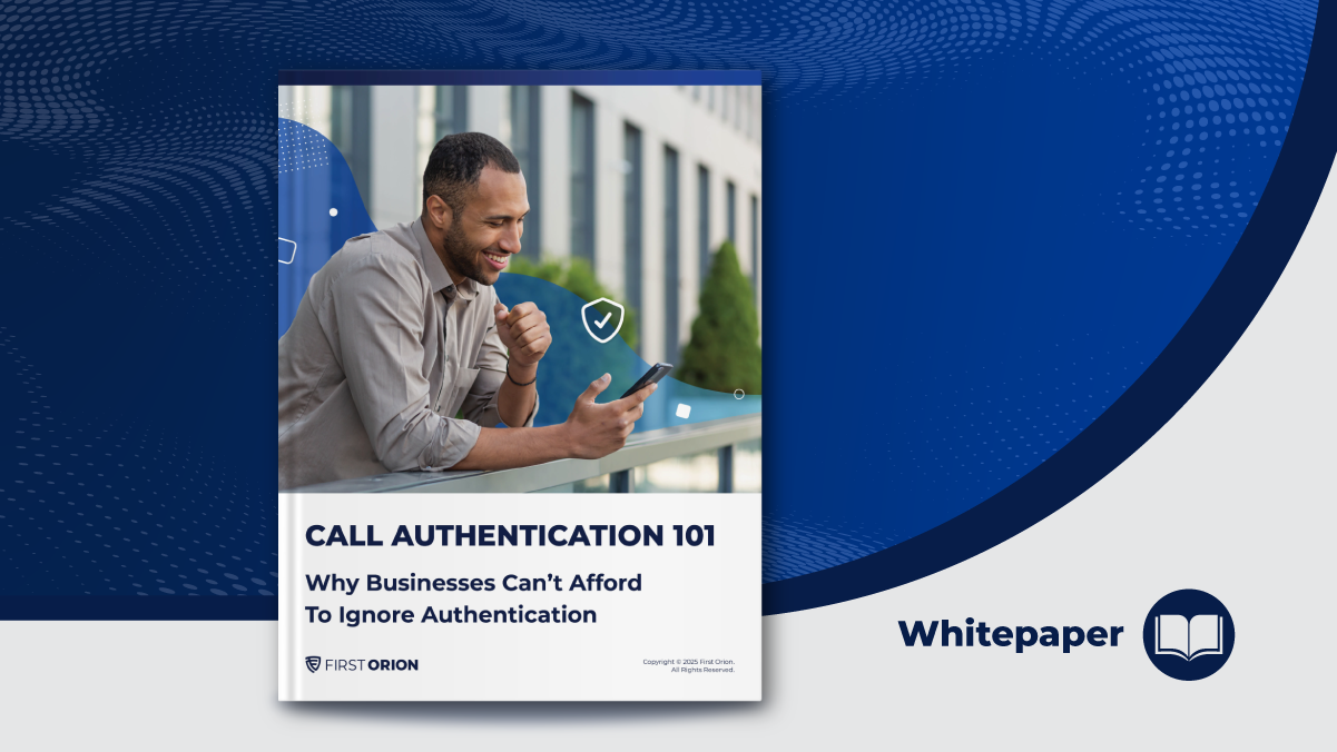 White paper on First Orion's call authentication.