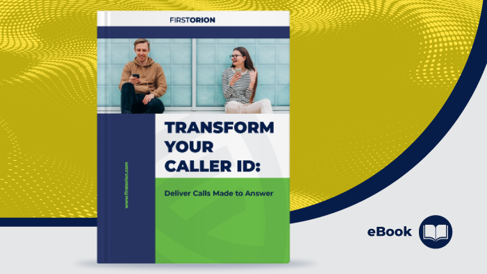 Transform Your Caller ID (Ebook): Deliver Calls Made to Answer