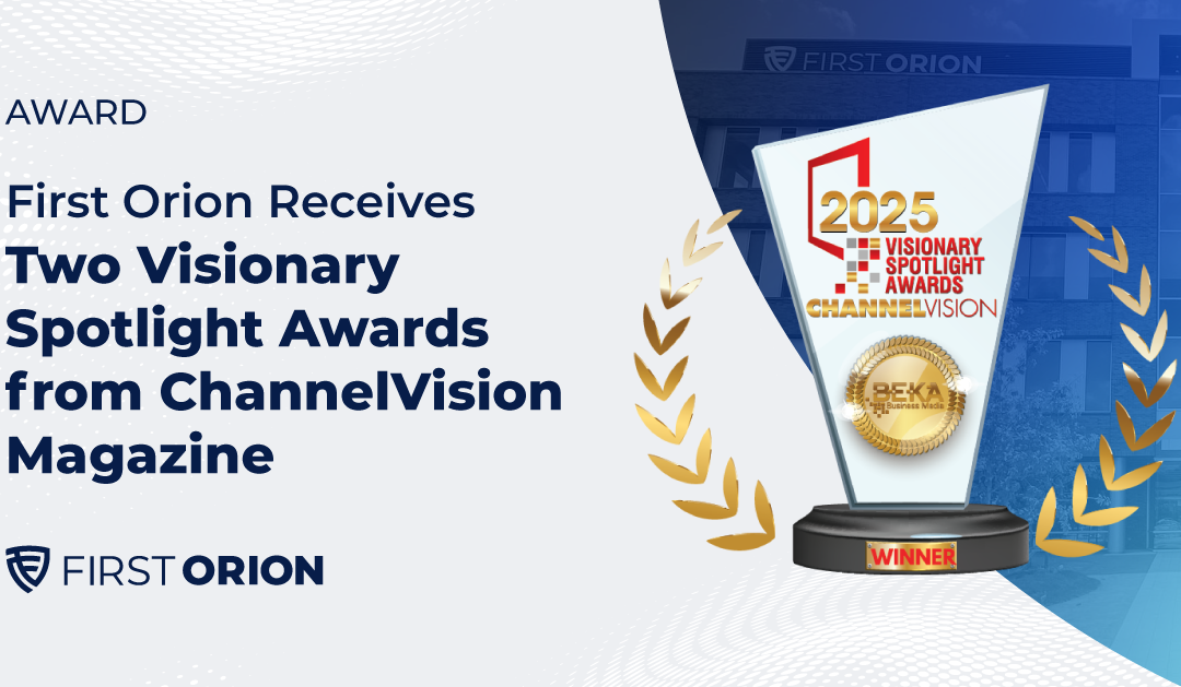 First Orion Receives Two Visionary Spotlight Awards by ChannelVision Magazine