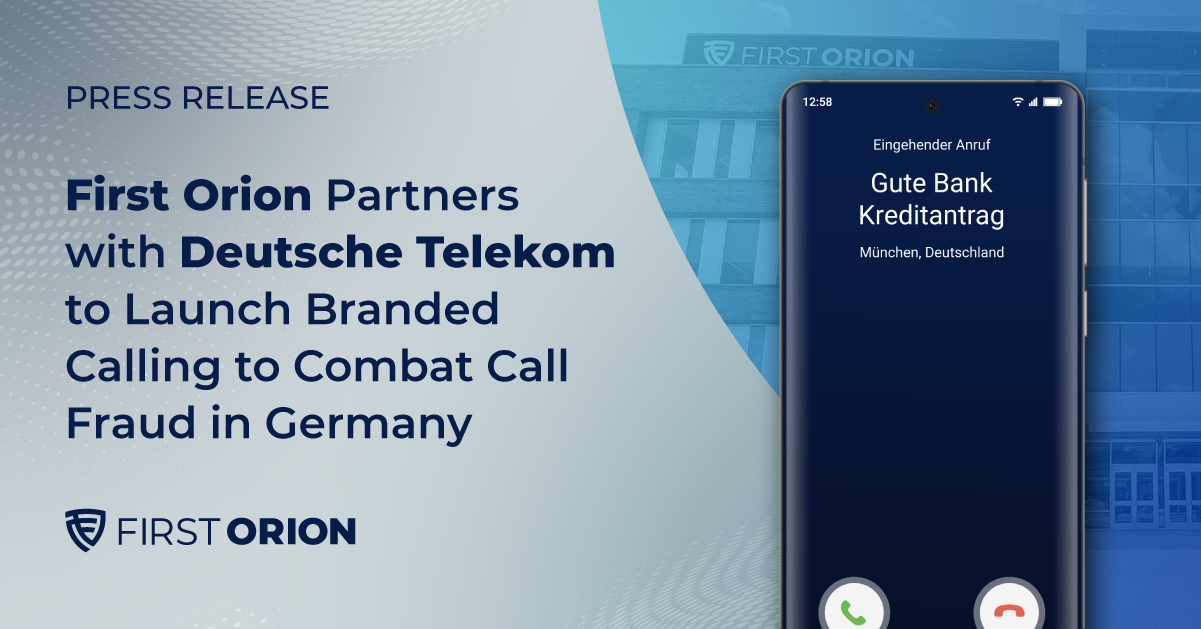 First Orion partners with Deutsche Telekom to launch branded calling to combat call fraud in Germany