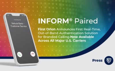 First Orion Announces First Real-Time, Out-of-Band Authentication Solution for Branded Calling Now Available Across All Major U.S. Carriers