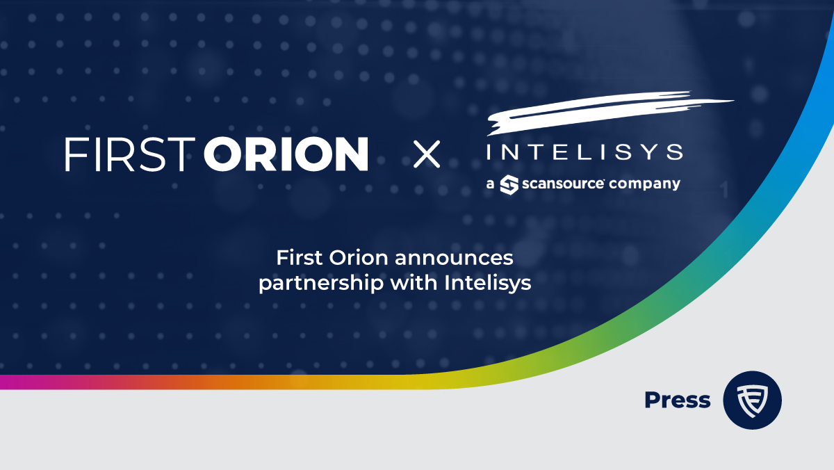 First Orion announces partnerships with Intelisys