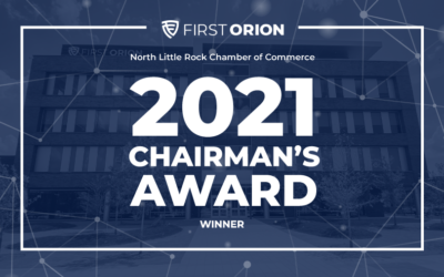First Orion Honored with 2021 Chairman’s Award from the North Little Rock Chamber of Commerce