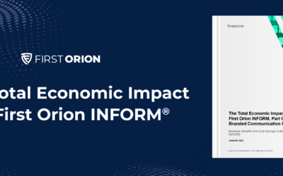 Press Release: Total Economic Impact™ Study Reveals First Orion’s INFORM Can Deliver 498% ROI