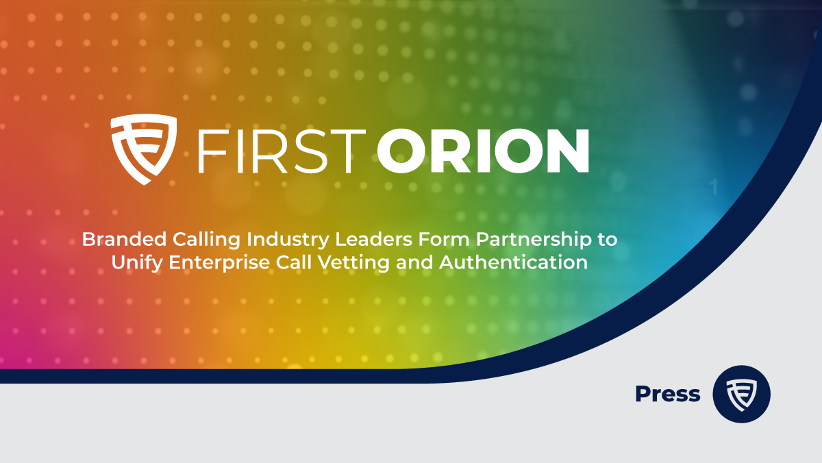 Partnership announcement graphic from First Orion, Hiya, Neustar, TNS
