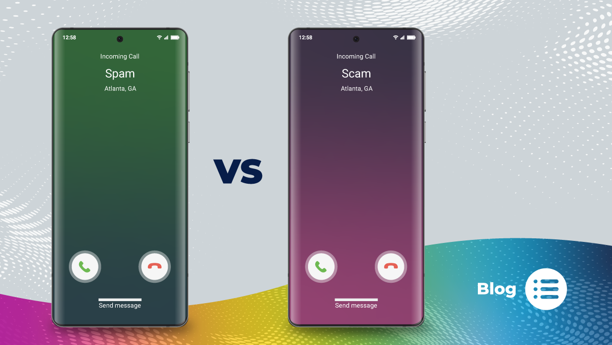 spam vs scam calls blog header