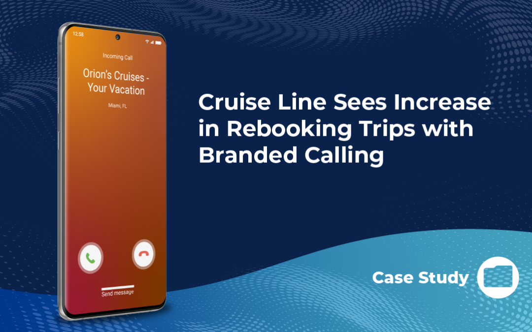 Cruise Line Sees Increase in Rebooking Trips with Branded Calling
